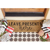 Leave presents here doormat